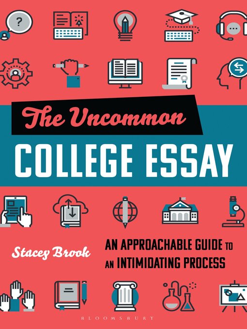 Title details for The Uncommon College Essay by Stacey Brook - Wait list
